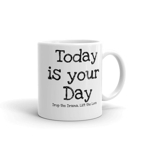 Lift the Love Mug (Today is your Day)